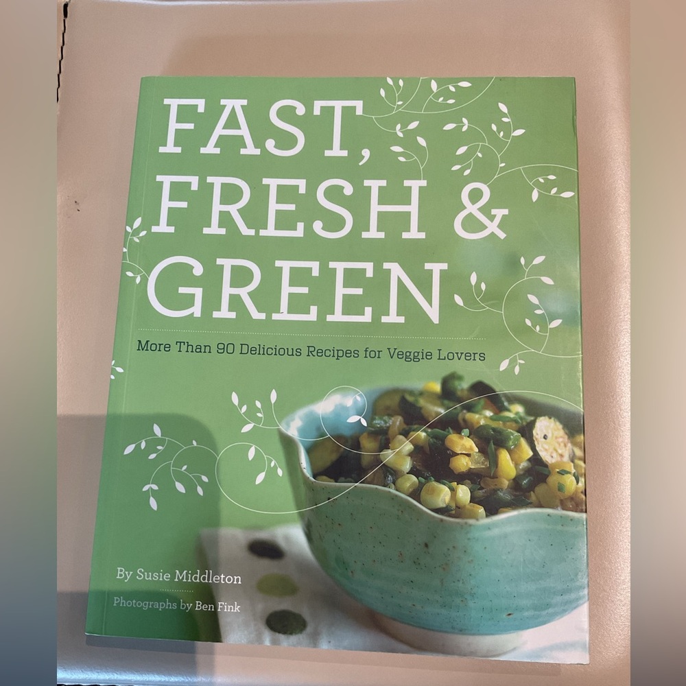 Soft Cover Fast fresh and green recipe book
